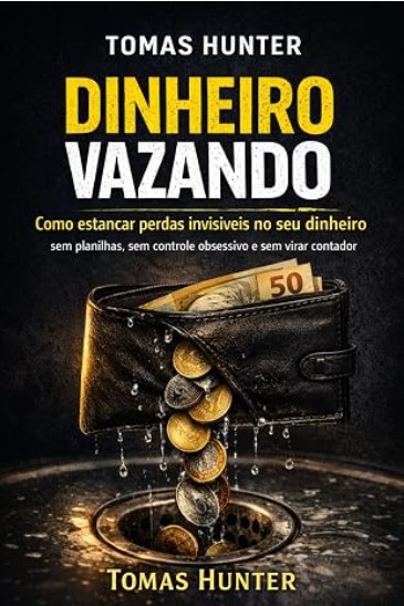 Capa do livro "Dinheiro Vazando", de Tomas Hunter
