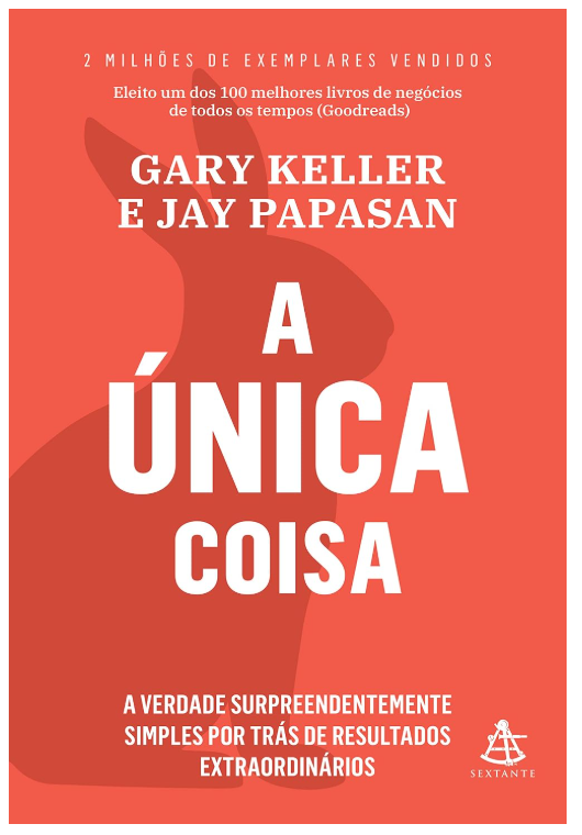 Capa do livro A Única Coisa